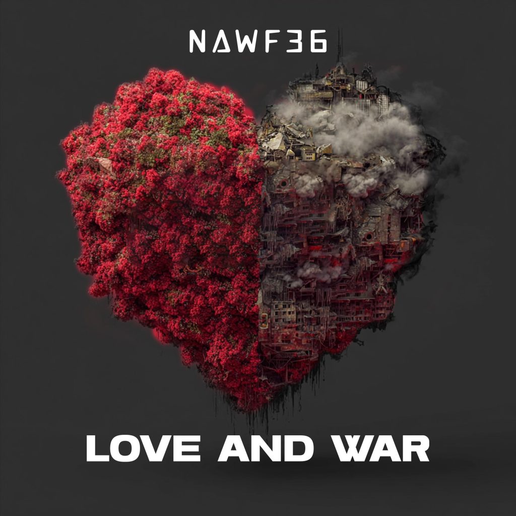 “Love and War” by NAWF36 Brings Smooth Vocals and Street Energy to Powerplay Rotation