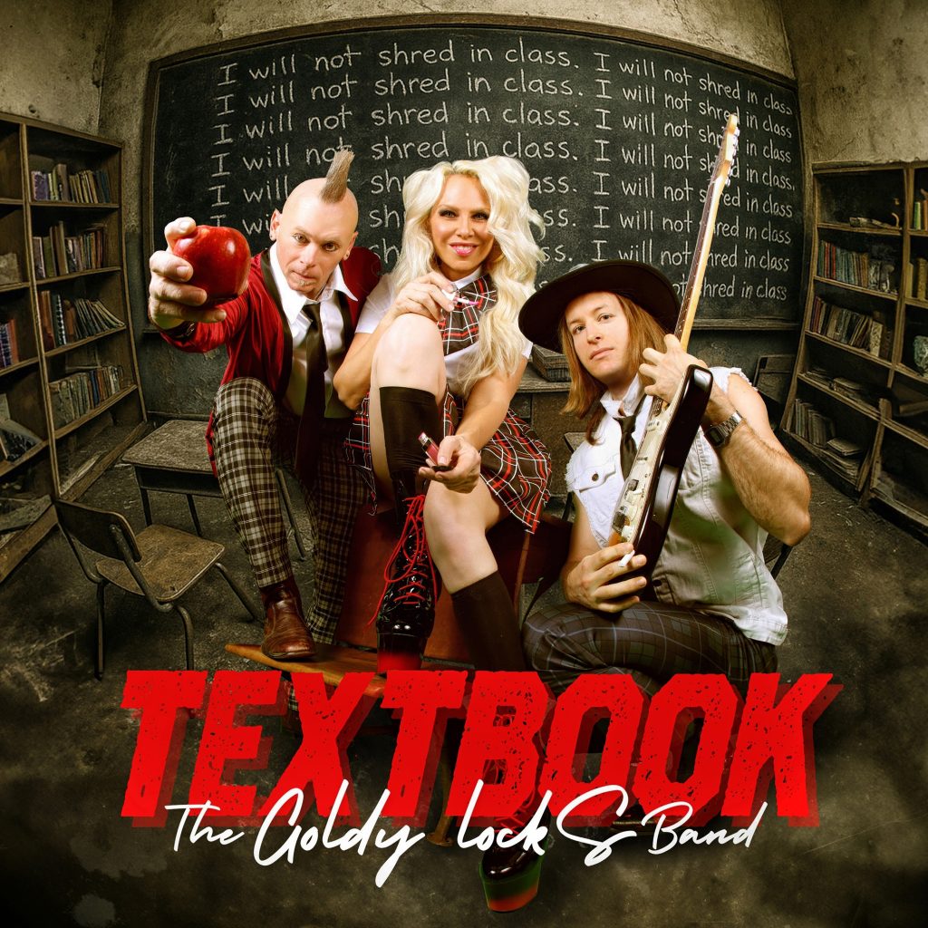 ‘Textbook’ by The Goldy lockS Band Ignites the A-List Rock Playlist with Anthemic Energy