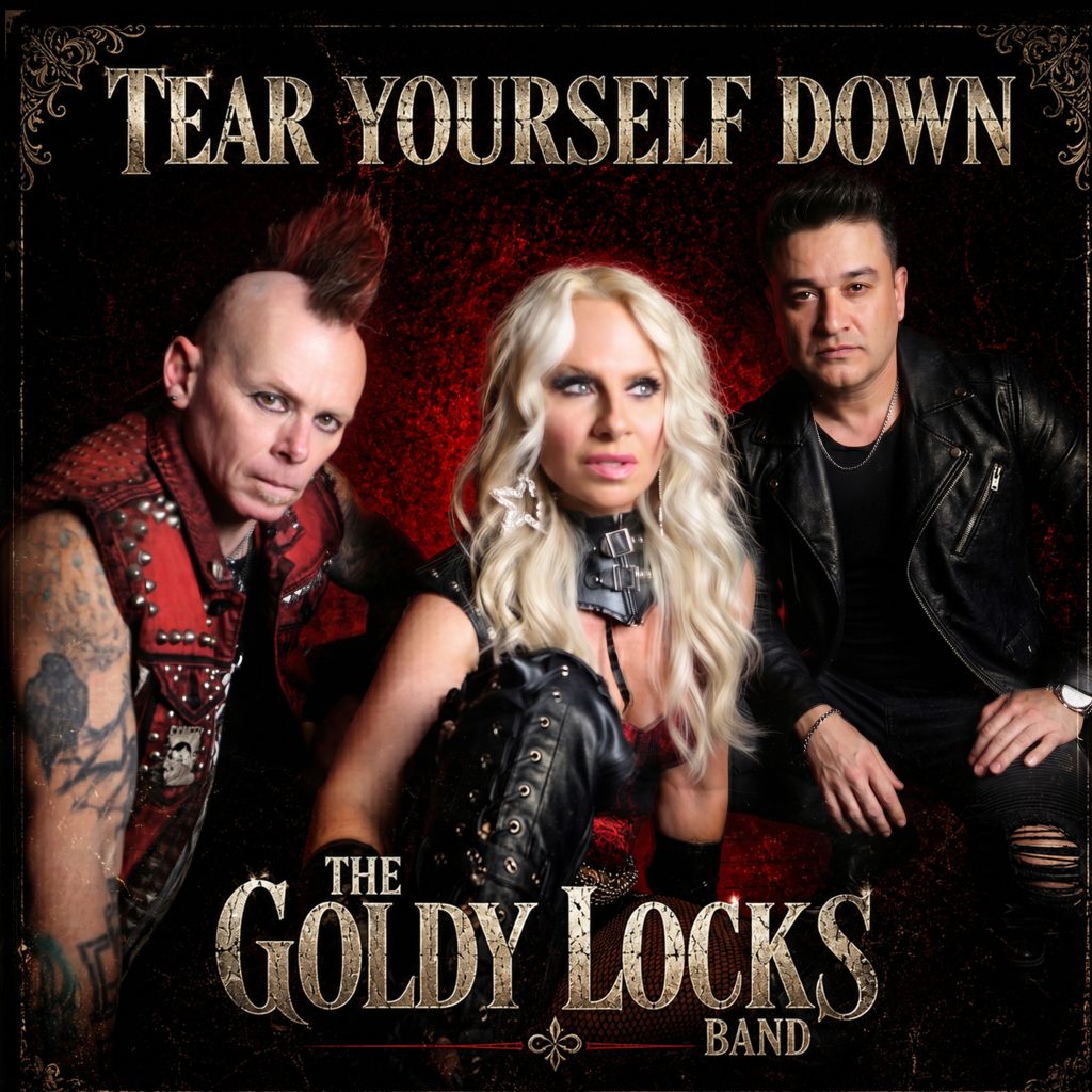 Rock Powerplay: The Goldy lockS Band’s ‘Tear Yourself Down’ Takes Centre Stage